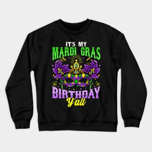 Mardi Gras Birthday Yall Crewneck Sweatshirt